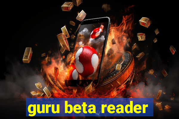 guru beta reader